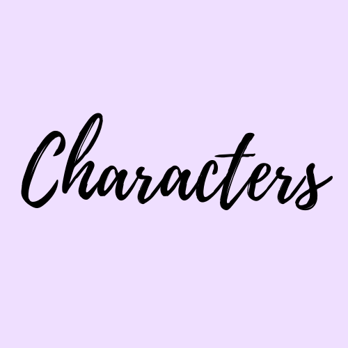 GIRLS + CHARACTERS