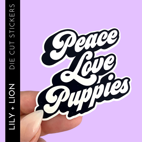Die cut: PEACE LOVE PUPPIES